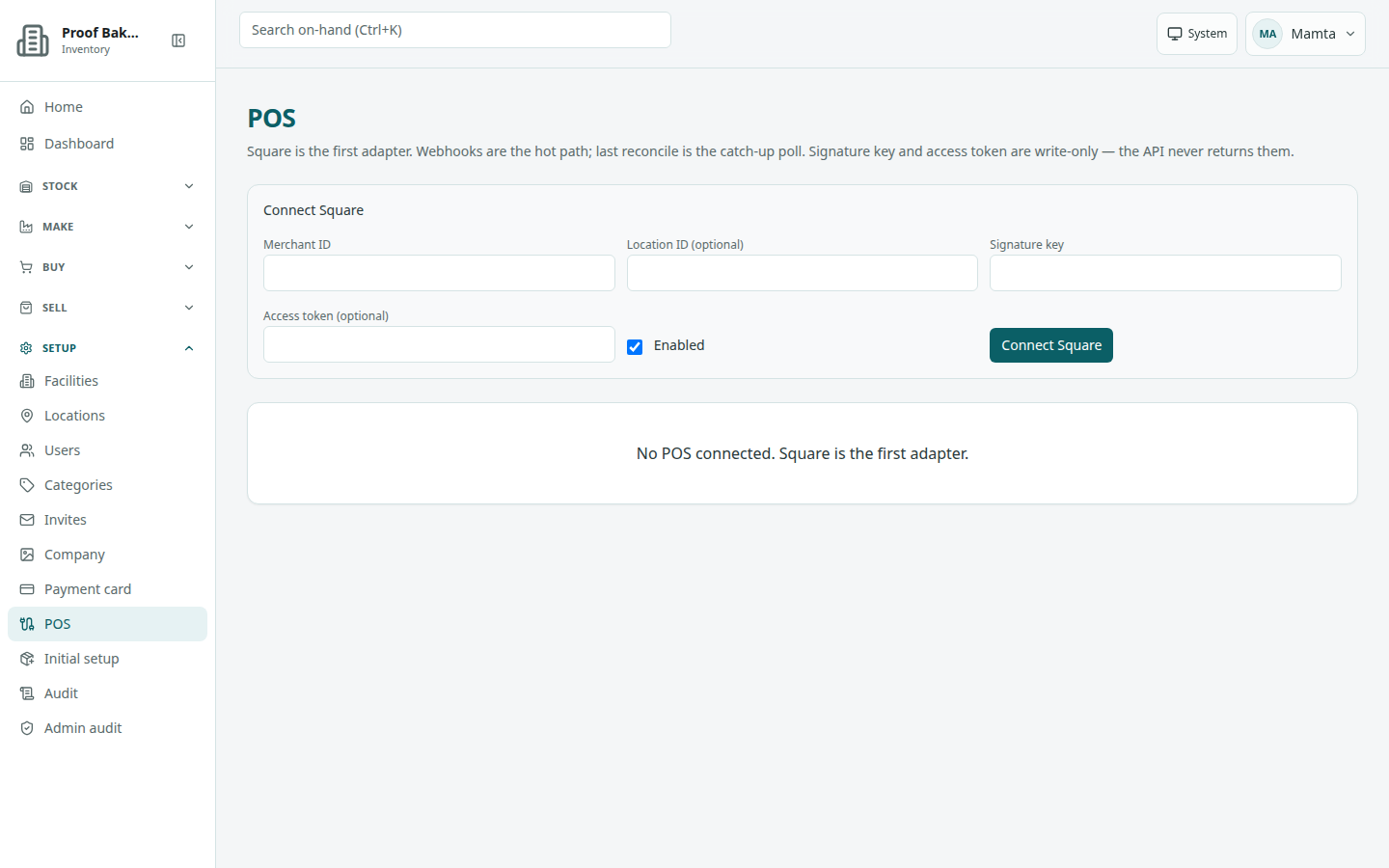 POS page: Connect Square form with Merchant ID, Location ID (optional), Signature key, Access token (optional), Enabled, and Connect Square, above No POS connected.