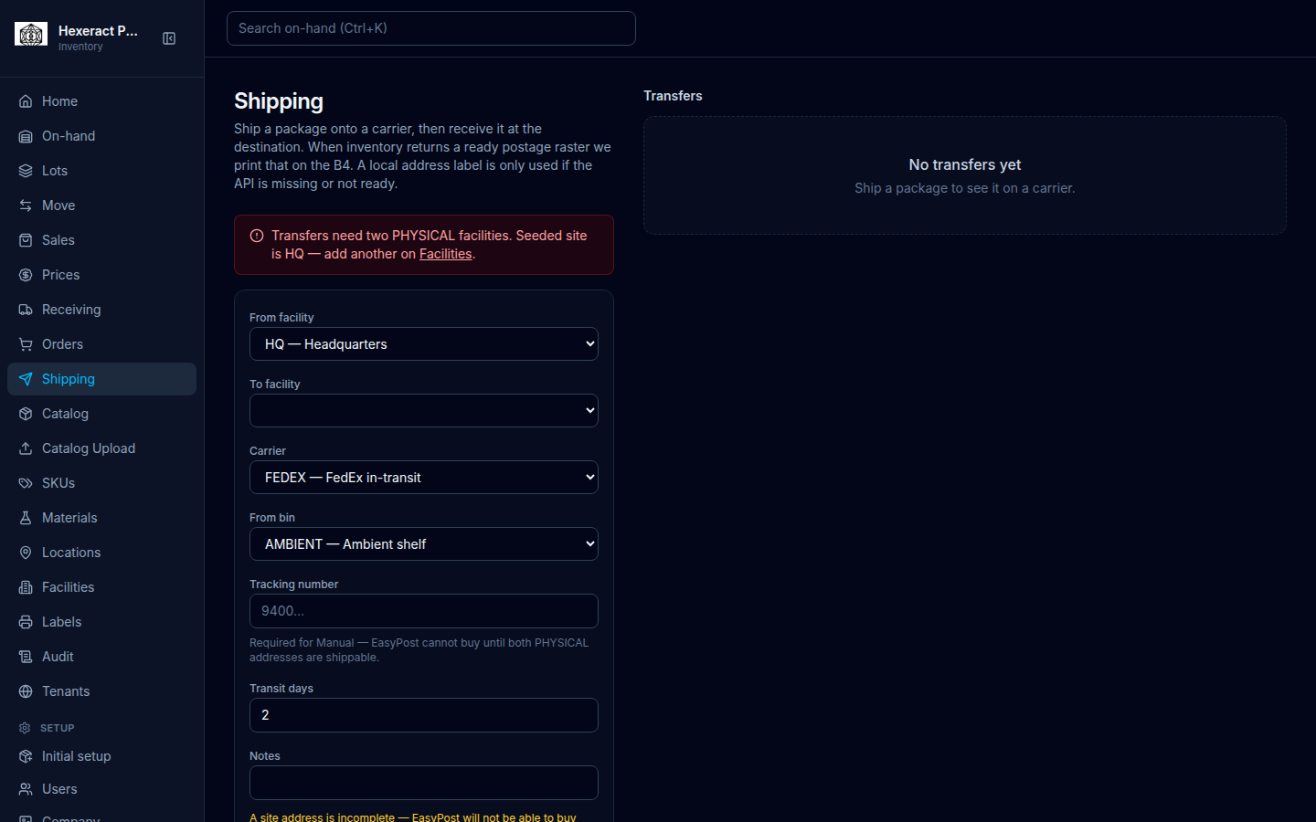 Earlier Shipping capture: warning that transfers need two facilities, ship form with HQ origin, and empty Transfers No transfers yet.